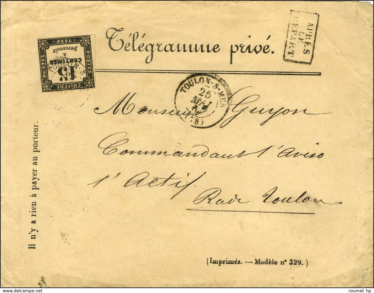 Càd T 15 TOULON-S-MER (78) / Timbre-taxe N° 3 Sur Télégramme Privé Adressé Au Commandant De L'aviso L'Actif Rade De Toul - 1859-1959 Lettres & Documents