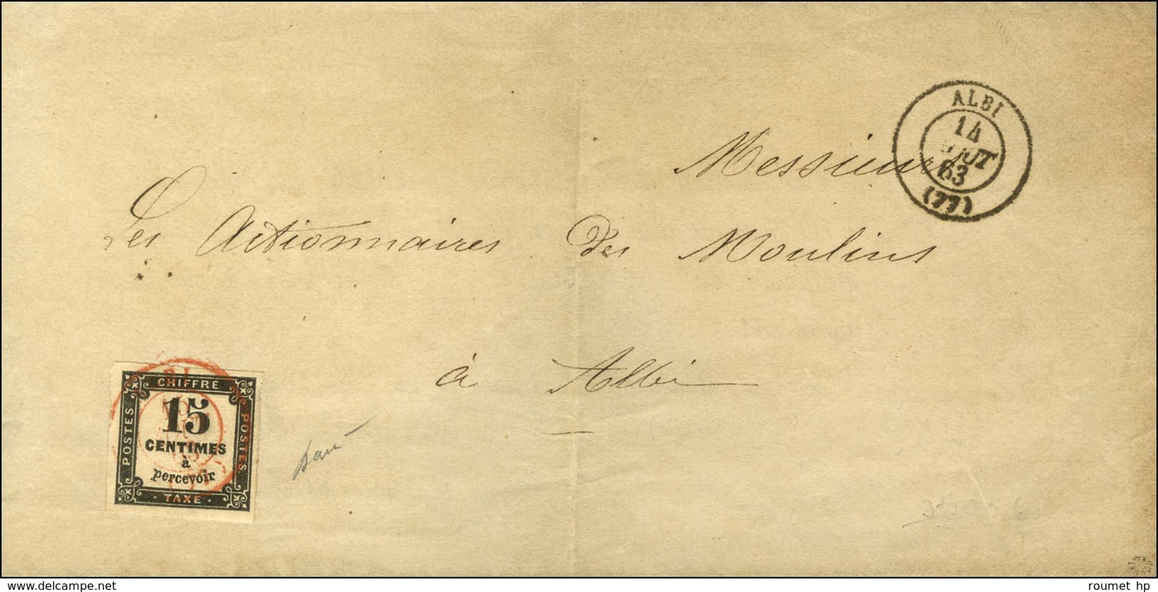 Càd T 15 ALBI (77) Sur Lettre Locale Avec Texte. Timbre-taxe N° 3 Obl  Càd T 15 Rouge ALBI. 1863. - SUP. - R. - 1859-1959 Lettres & Documents