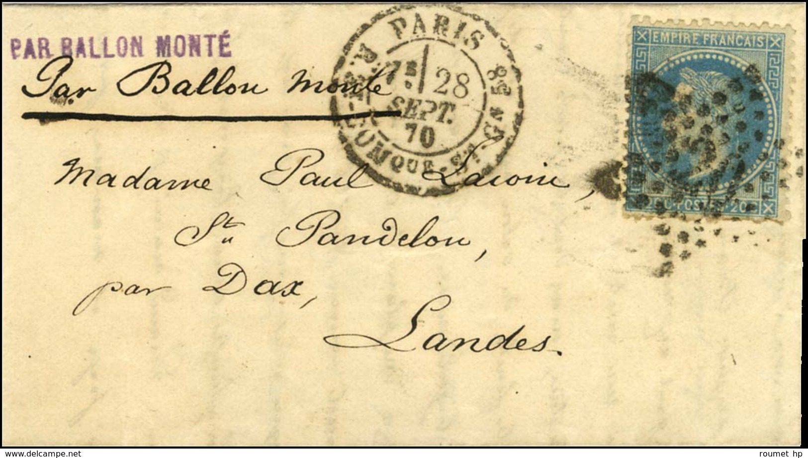 Etoile 20 / N° 29 Càd PARIS / R. ST DOMque ST GN N° 58 28 SEPT. 70 Sur Lettre PAR BALLON MONTE Pour Dax. Au Verso, Càd D - Guerre De 1870