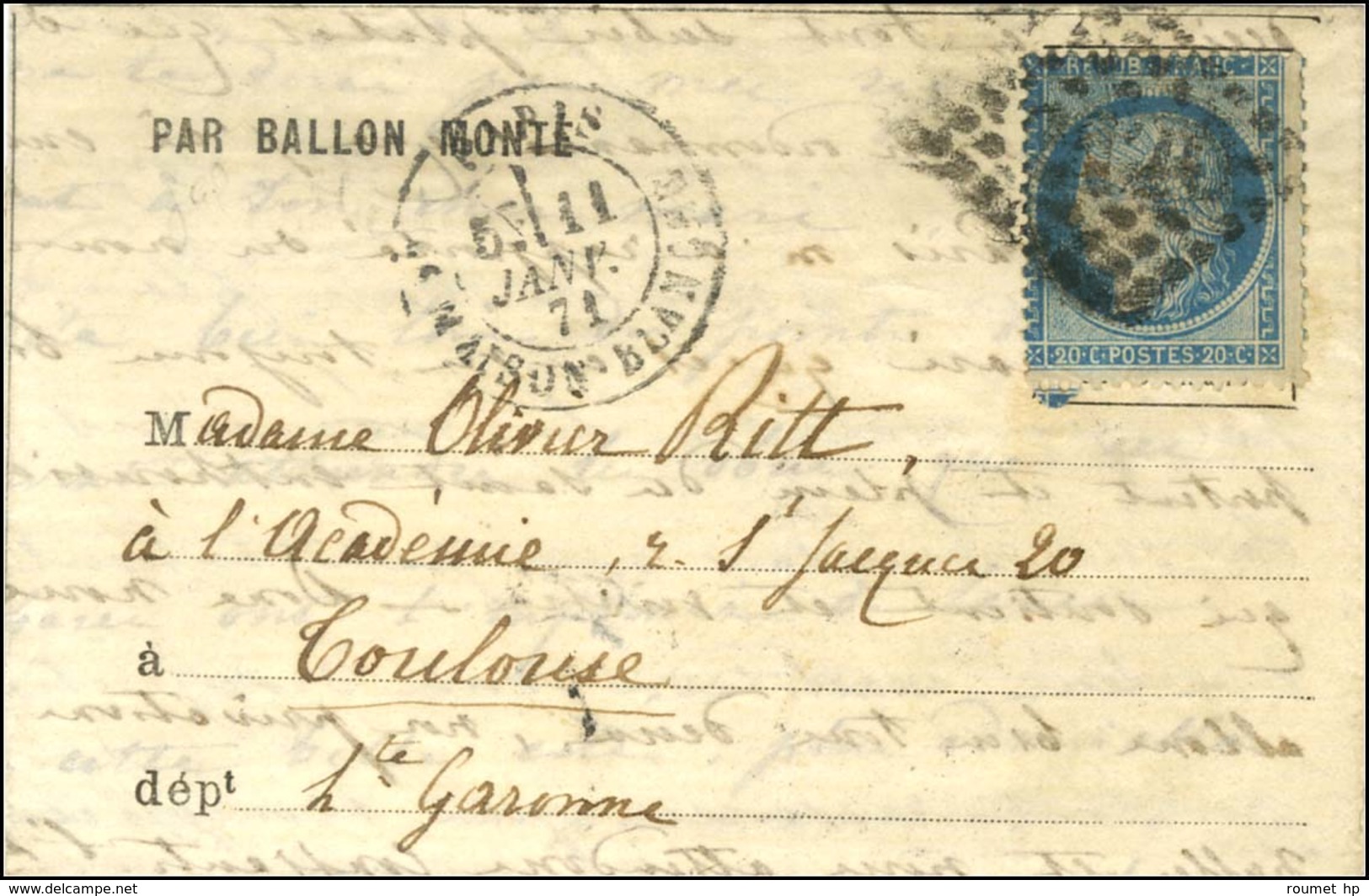 GC 2170 / N° 37 Càd PARIS / LA MAISON BLANCHE 11 JANV. 71 Sur Lettre PAR BALLON MONTE Pour Toulouse. Au Verso, Cachet De - Guerre De 1870
