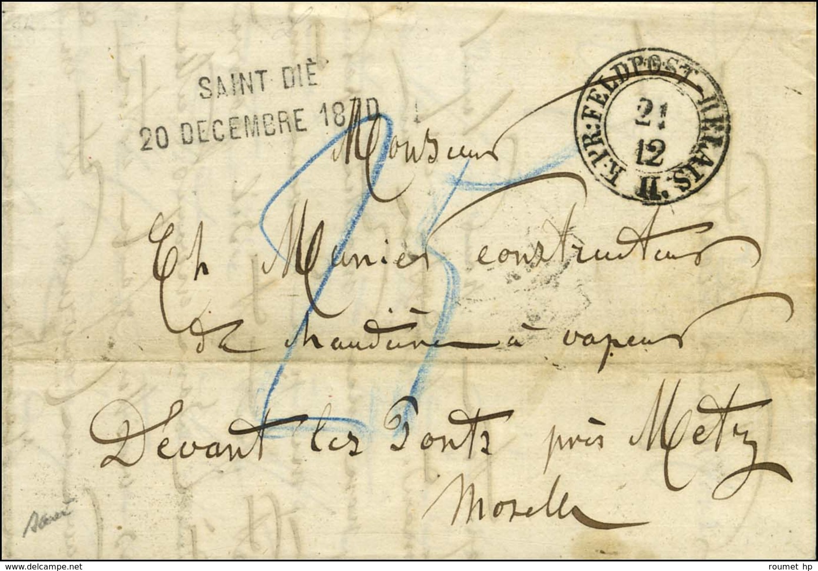 Griffe De Fortune SAINT DIE / 20 DECEMBRE 1870 + Càd KPR FELDPOST RELAIS N° 2 Sur Lettre Avec Texte Pour Metz. Au Recto, - Guerre De 1870