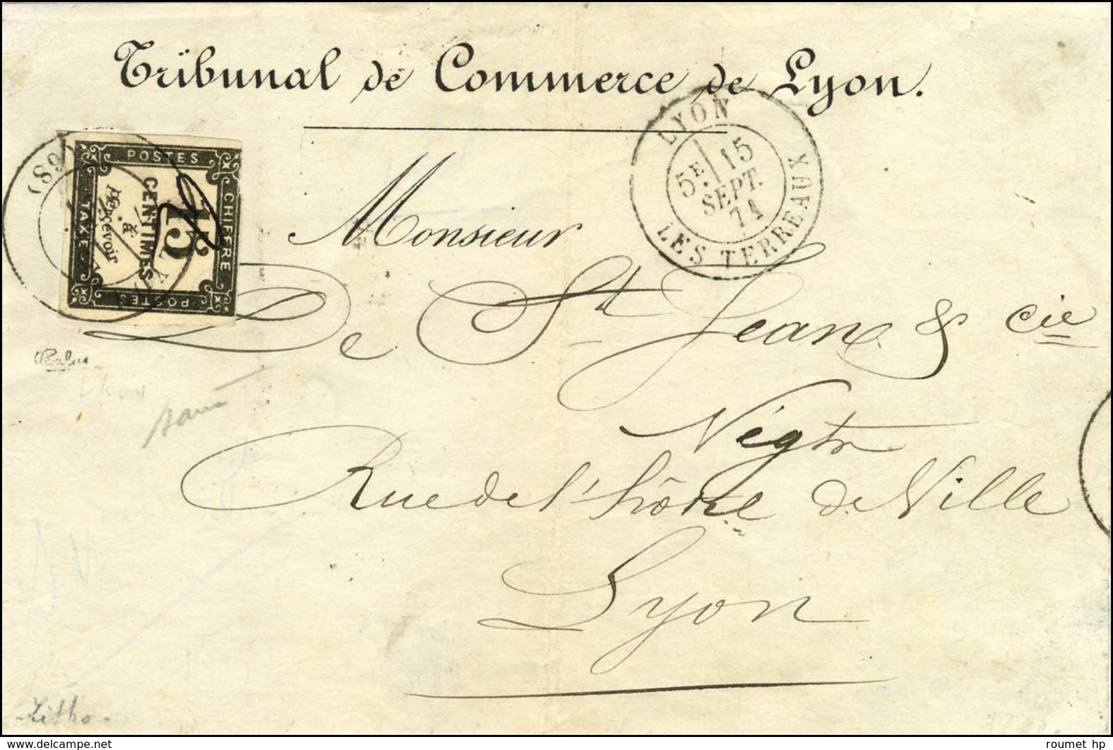 Càd LYON / LES TERREAUX 15 SEPT. 71 Sur Lettre Non Affranchie Adressée Localement. Au Recto, Timbre Taxe N° 4 (def) Modi - Autres & Non Classés