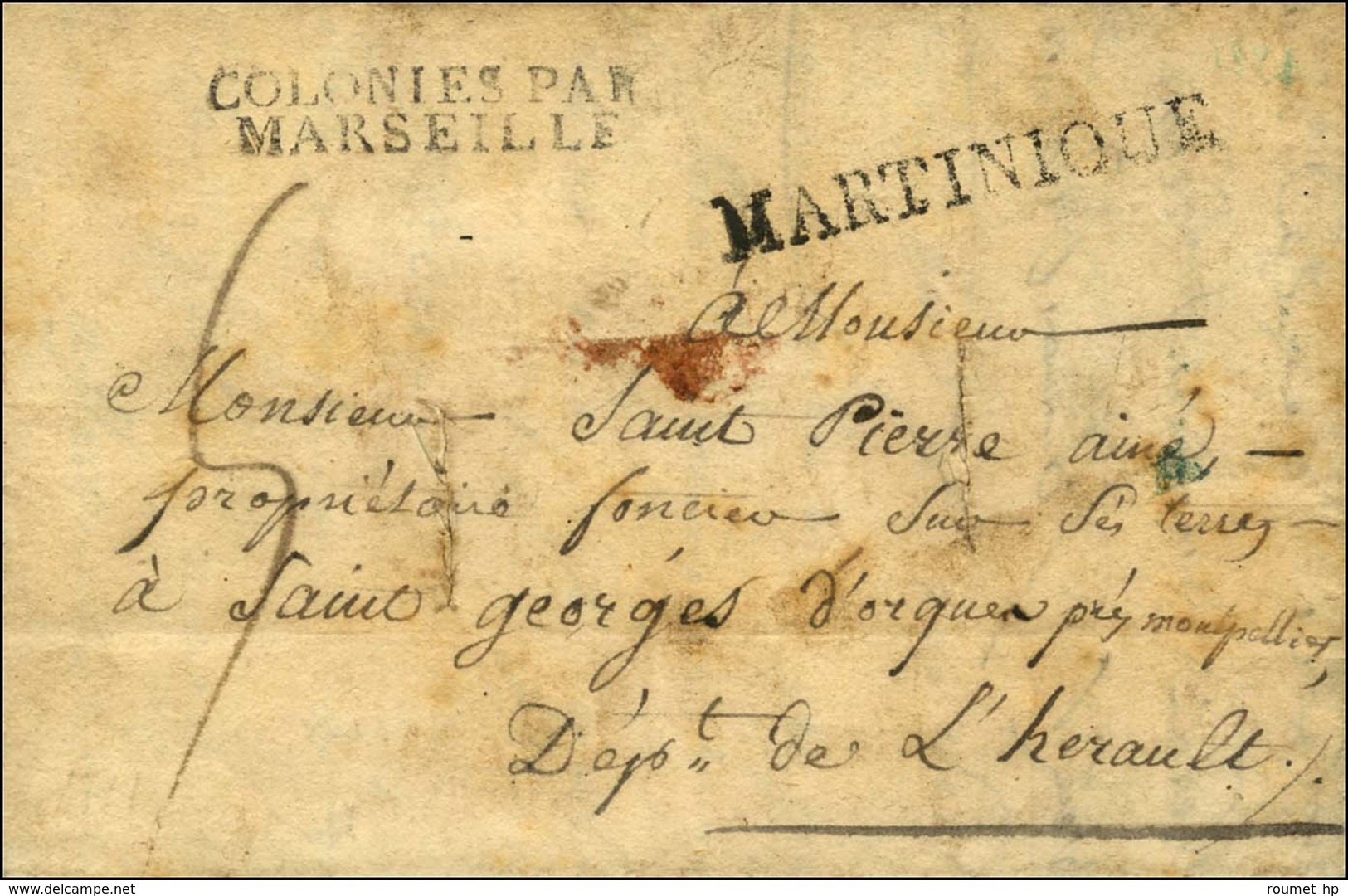 Lettre Avec Texte Daté De Saint Pierre De La Martinique Le 15 Janvier 1821 Pour St Georges D'Orques (Hérault). Au Recto, - Poste Maritime