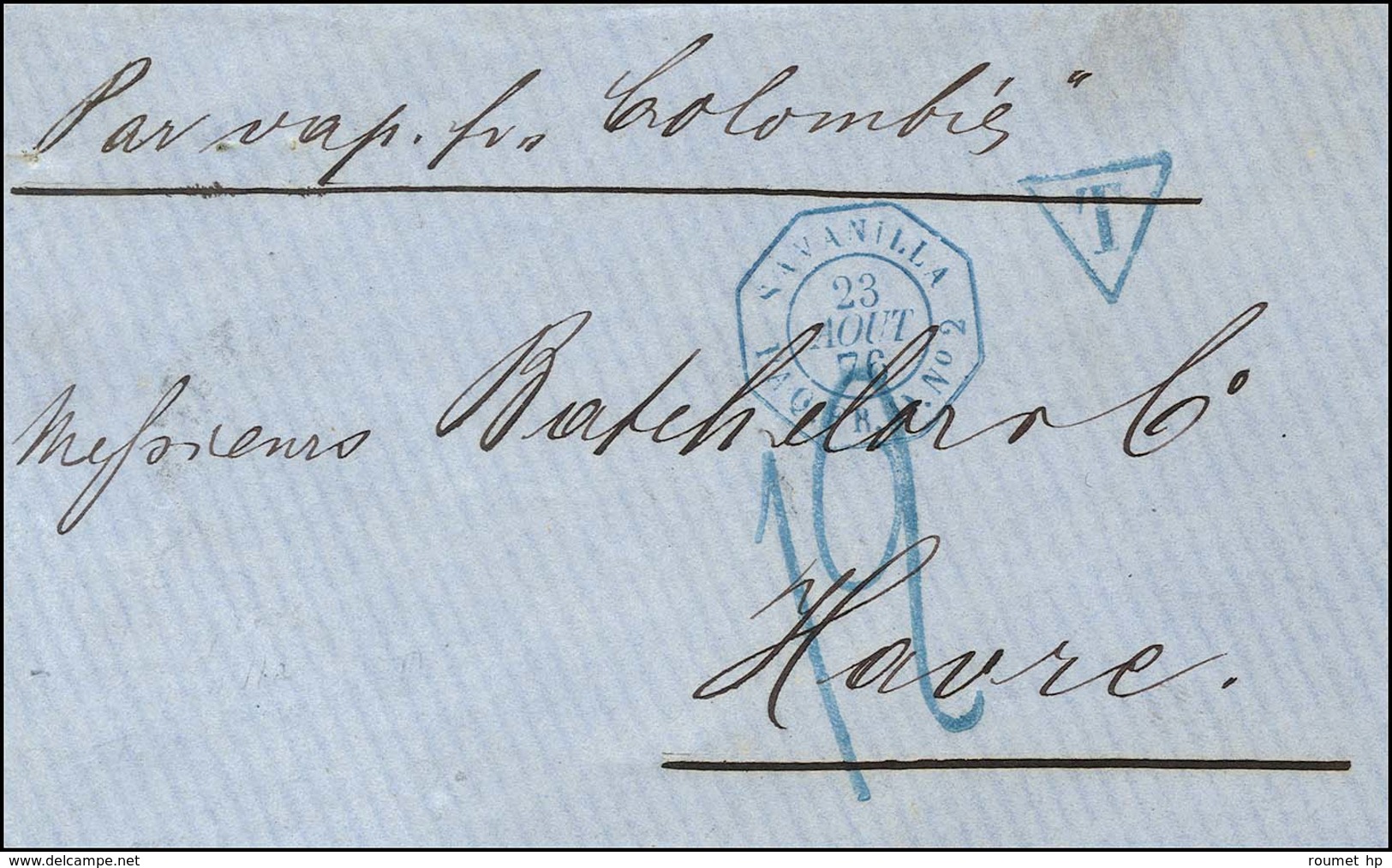 Càd Bleu SAVANILLA / PAQ. FR. D N° 2 Taxe Tampon 12 Bleue Sur Lettre De Barranquilla Pour Le Havre. 1876. - SUP. - R. - Poste Maritime