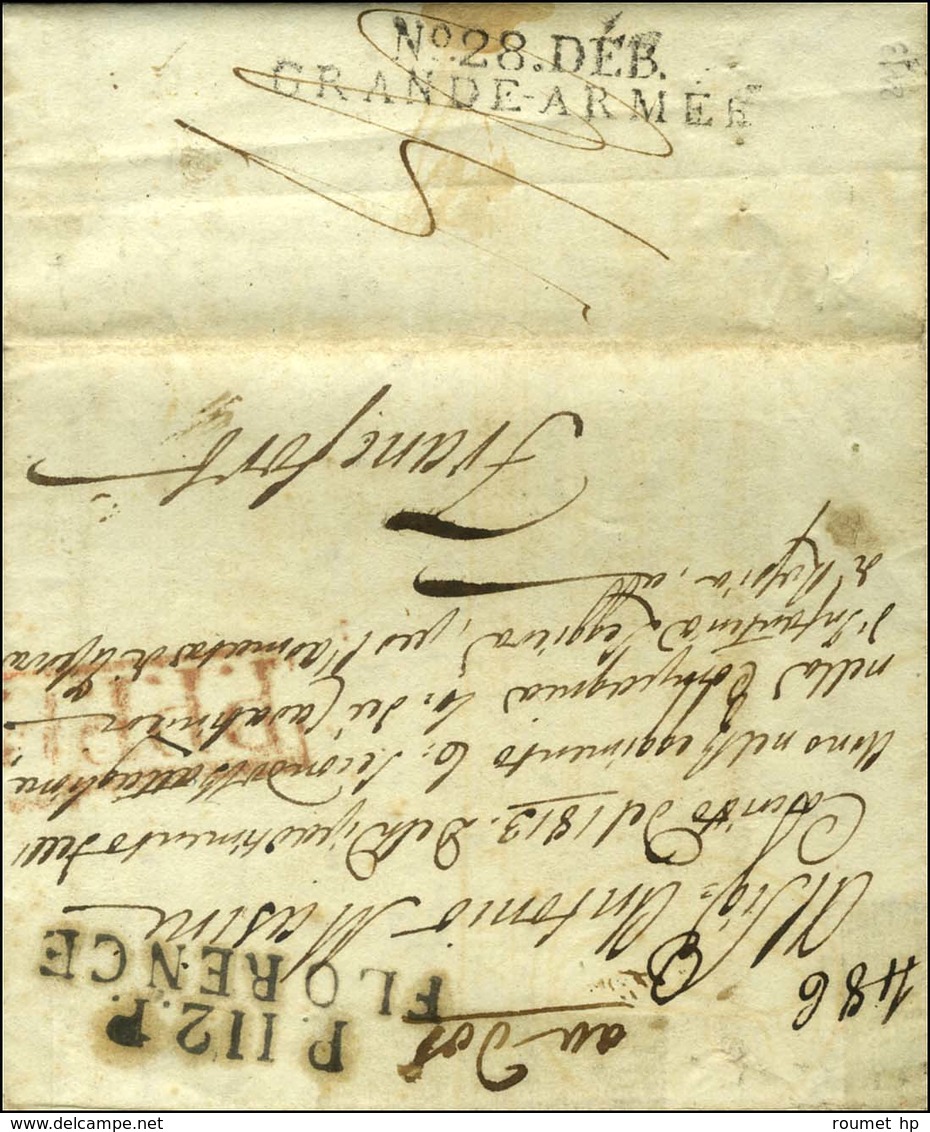 P.112.P. / FLORENCE Sur Lettre Avec Texte Daté 25 Février 1813 Adressée à La Grande Armée à Francfort. Au Verso, N° 28 D - Marques D'armée (avant 1900)