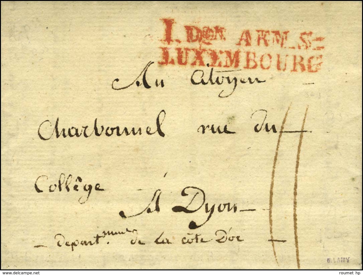 1 Don ARM. S / LUXEMBOURG Rouge Sur Lettre Avec Texte Daté '' à Luxembourg An 3 ''. - SUP. - RR. - Marques D'armée (avant 1900)
