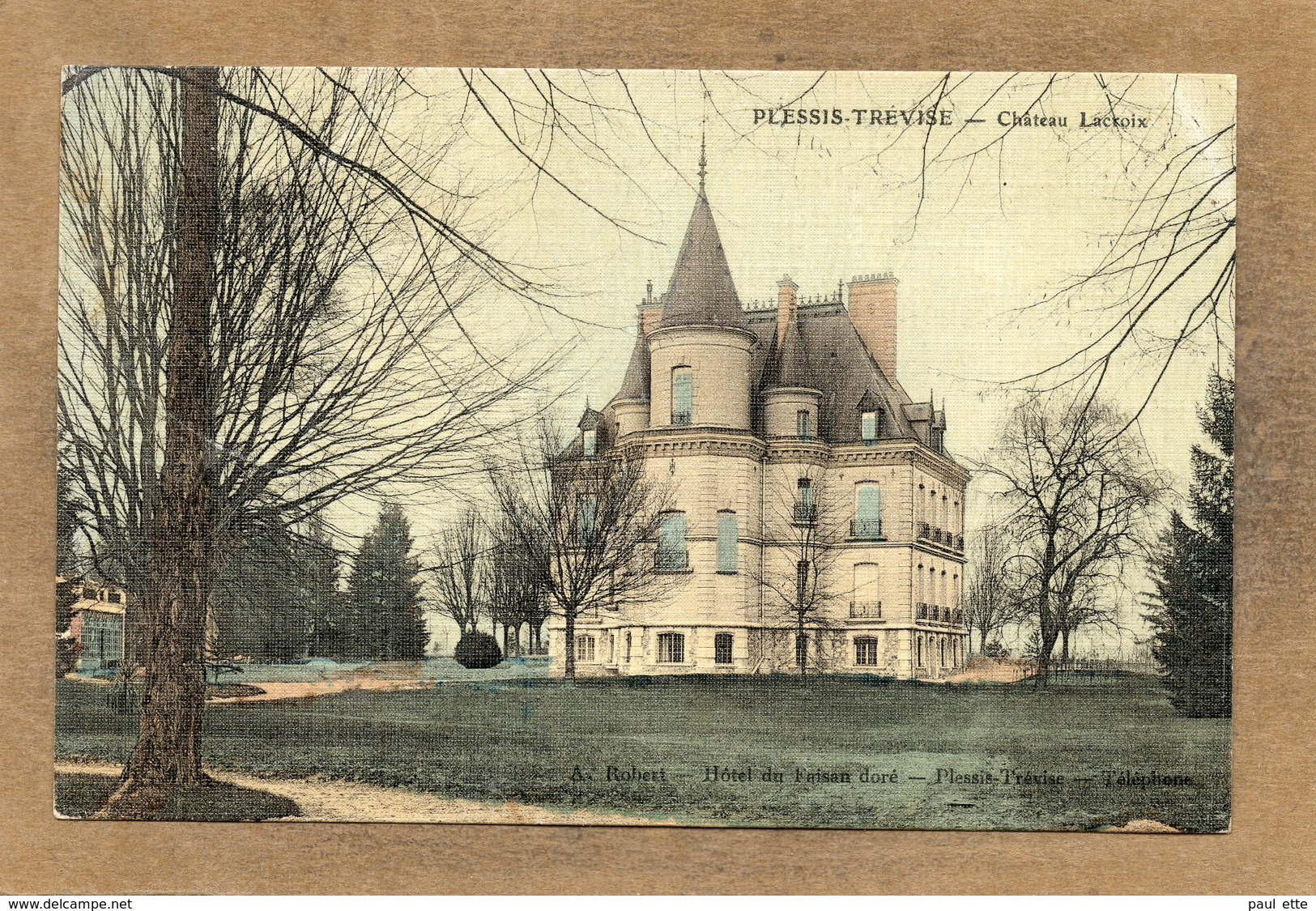 CPA - Le PLESSIS-TREVISE (94) - Vue Du Château Lacroix En 1906 - Carte Colorisée Avec Aspect Toilé - Le Plessis Trevise