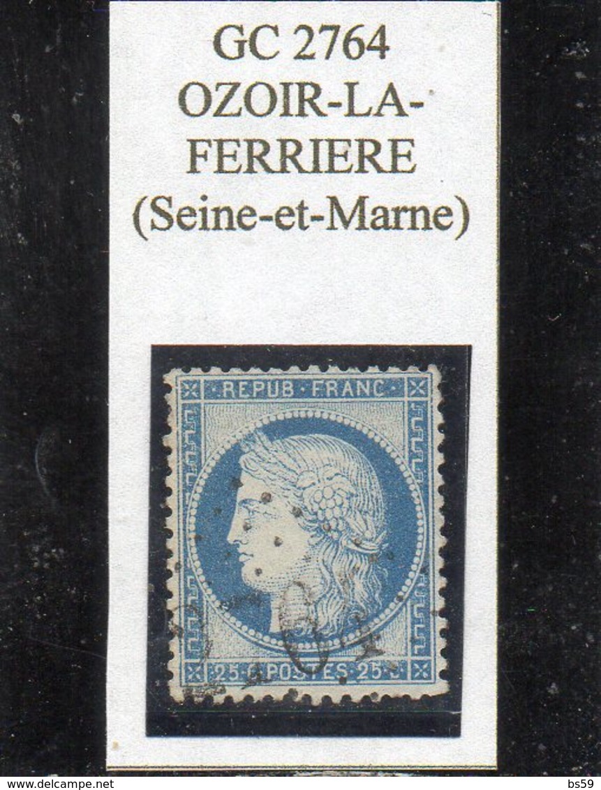 Seine-et-Marne - N° 60A Obl GC 2764 Ozoir-la-Ferrière - 1871-1875 Ceres