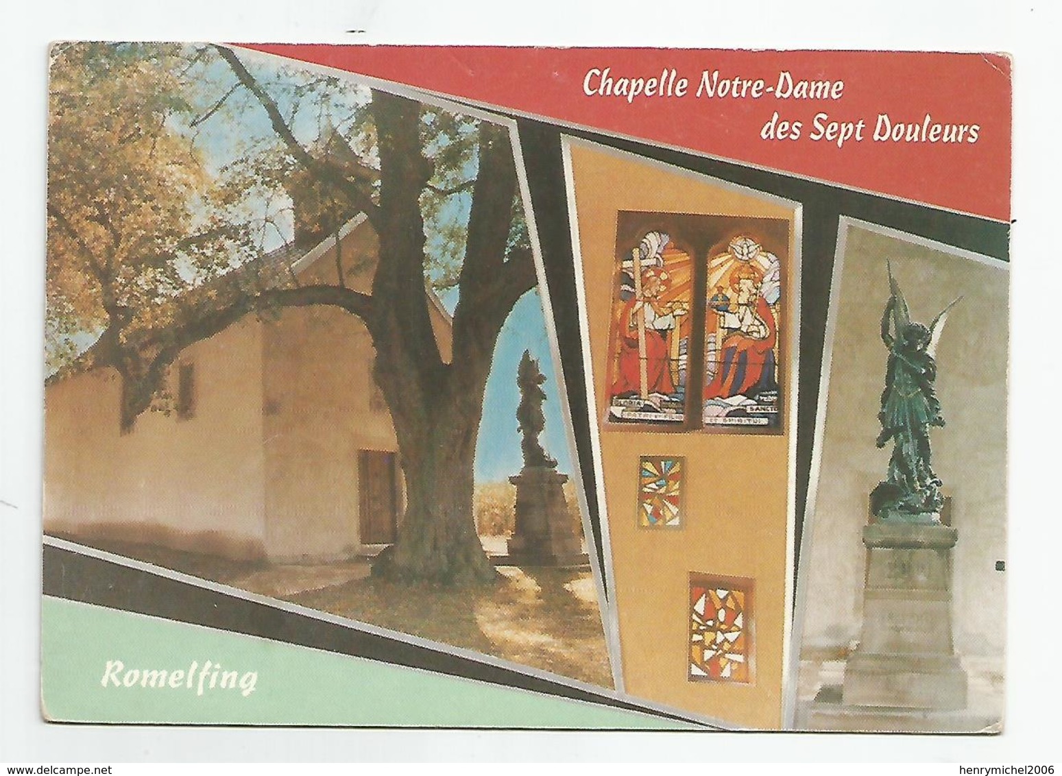 Moselle 57 - Romelfing Chapelle Notre Dame Des 7 Douleurs Classée Vieille Maison Française - Andere & Zonder Classificatie