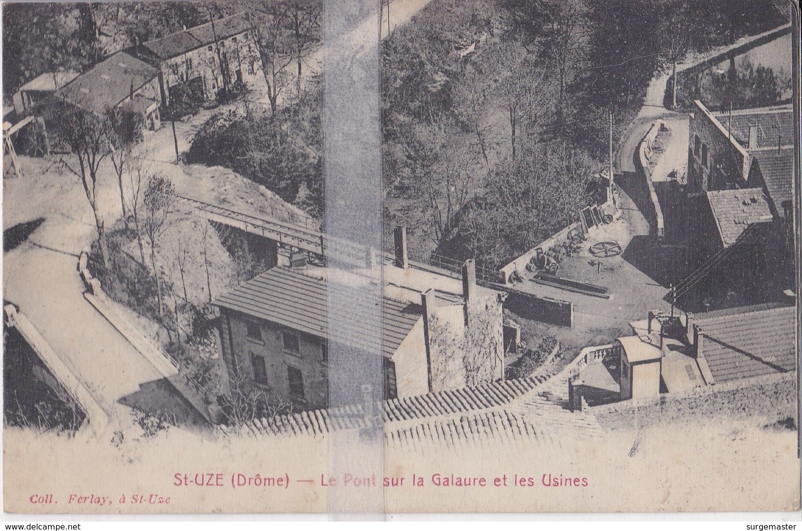 CPA SAINT-UZE LE PONT SUR LA GALAURE ET LES USINES - Autres & Non Classés