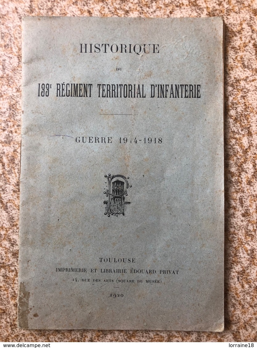 Historique Du 133 Eme Régiment Territorial D’infanterie En 14/18 - 1914-18