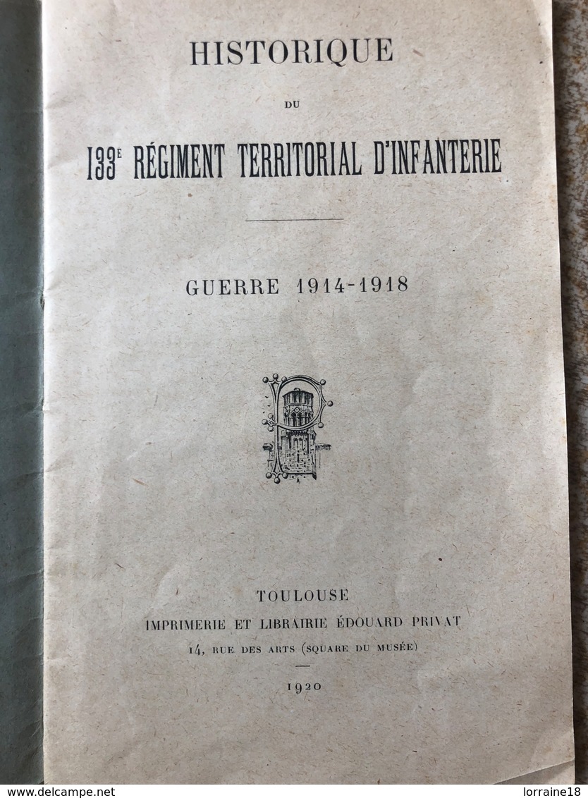 Historique Du 133 Eme Régiment Territorial D’infanterie En 14/18 - 1914-18