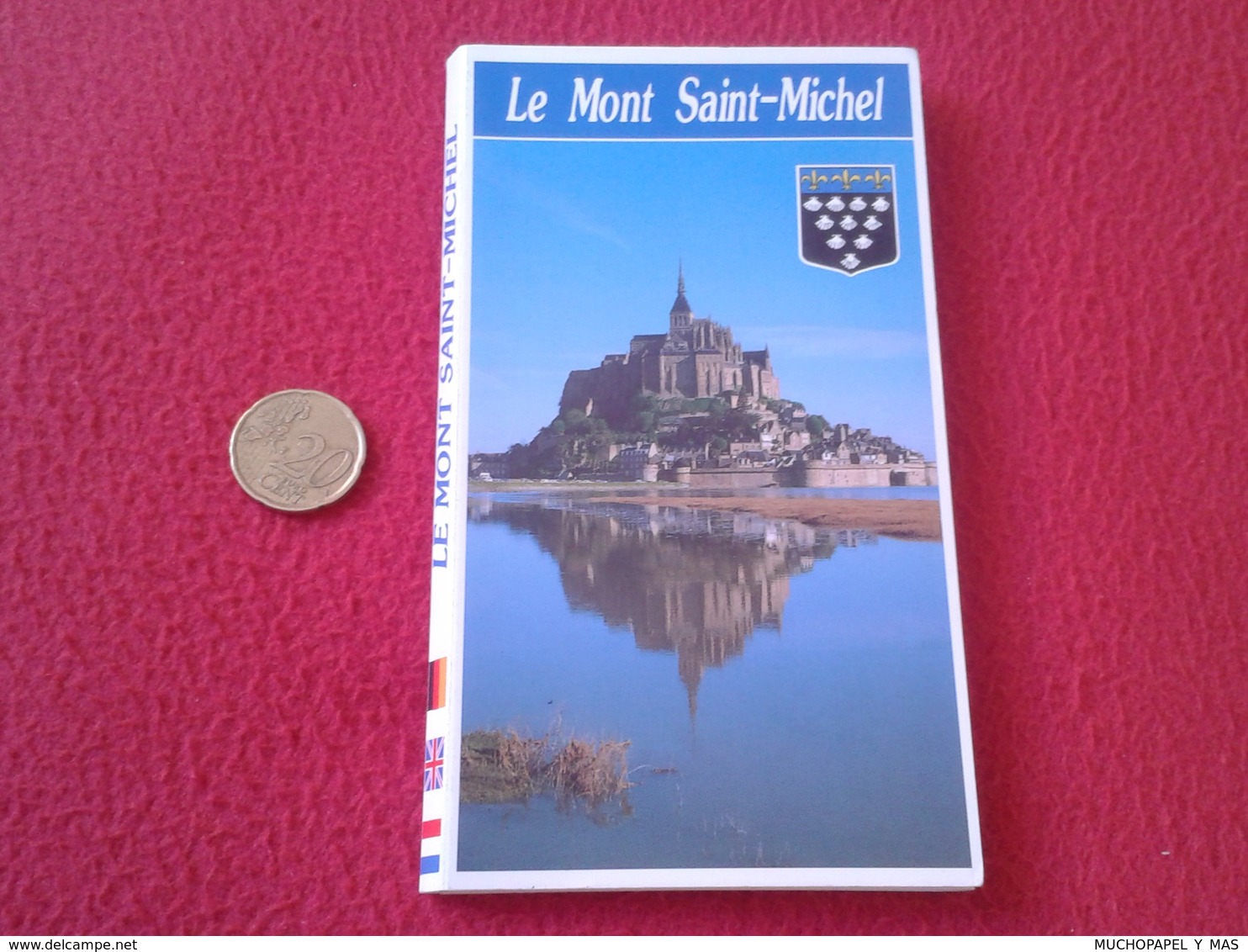 BLOC ACORDEÓN TACO TIRA DE IMÁGENES FOTOS FOTOGRAFÍAS PHOTOS LE MONT SAINT-MICHEL FRANCIA MONTE SAN MIGUEL FRANCE VER FO - Le Mont Saint Michel