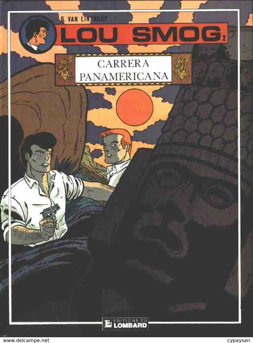 LOU SMOG T 2 Carrera Panaméricana EO BE LOMBARD  11/1990 Van Linthout, Georgest  (BI1) - Editions Originales (langue Française)