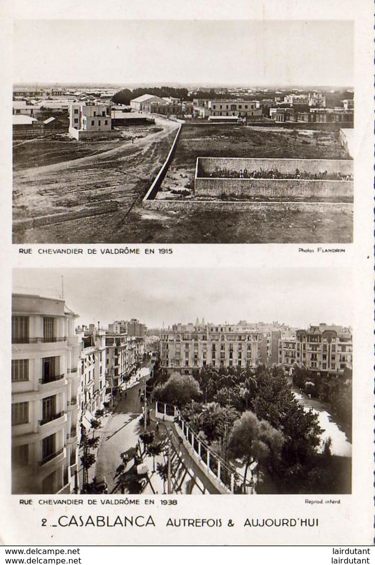 MAROC  CASABLANCA  Autrefois (1915)  Et Aujourd'hui ( 1938 ) N°2 Rue Chevandier De Valdrôme - Casablanca