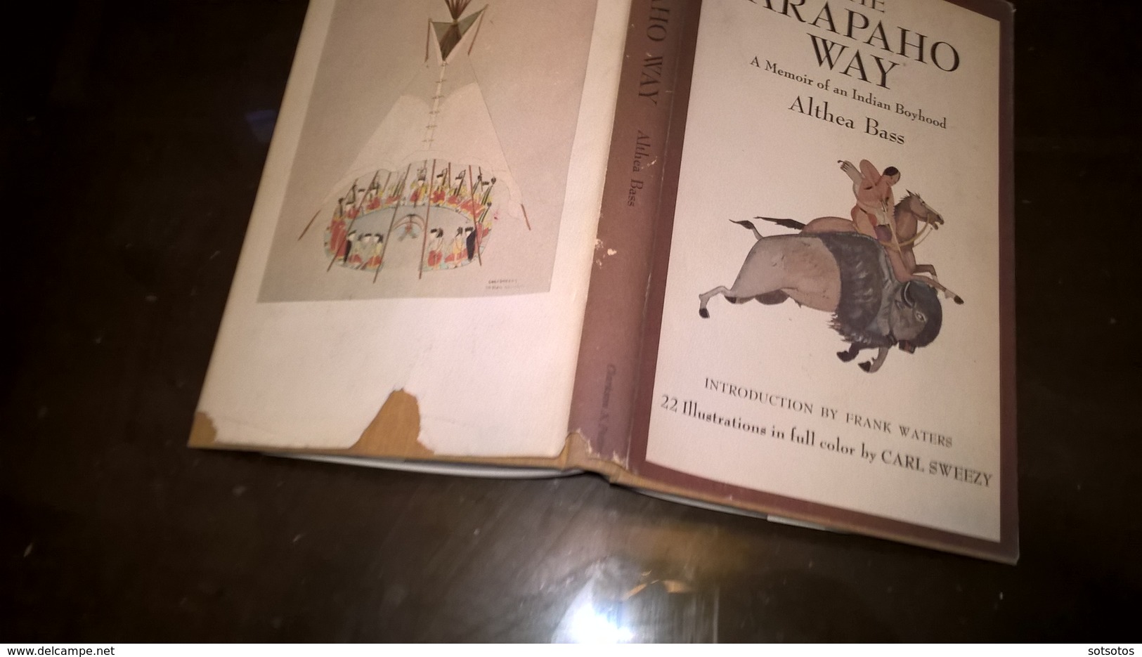 The ARAPAHO Way, A Memoir Of An Indian Boyhood: Althea BASS, Ed. Clarcson/Potter (1967), 22 Illustrations In Full Color - Monde