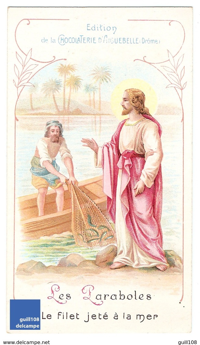 Jolie Chromo Chocolaterie Aiguebelle Les Paraboles Filet Jeté à La Mer Saint Matthieu Jésus Christ Holy Prayer Card A534 - Aiguebelle