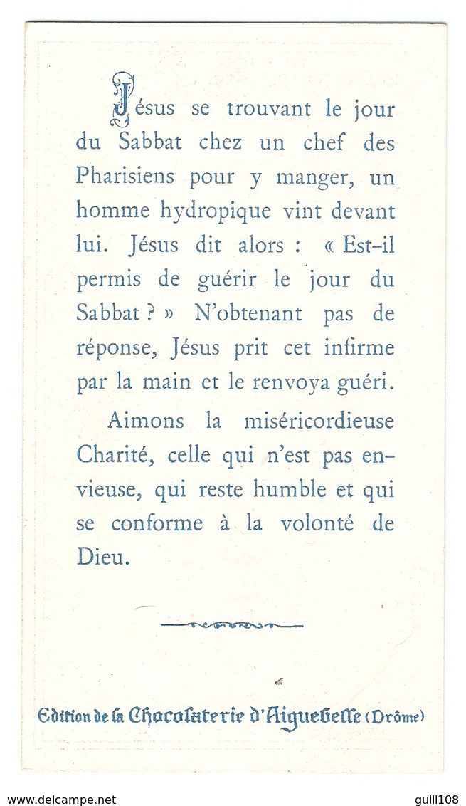 Jolie Chromo Chocolaterie Aiguebelle Jésus Guérit Un Hydropique Guérison Christ Jesus Holy Prayer Card A5-35 - Aiguebelle