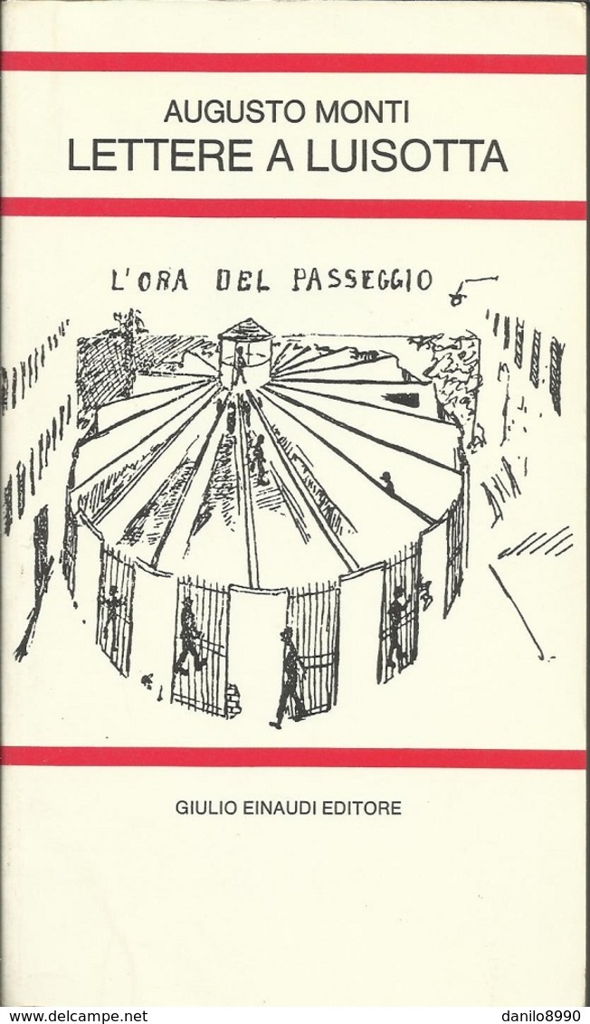 AUGUSTO MONTI - Lettere A Luisotta. - Novelle, Racconti