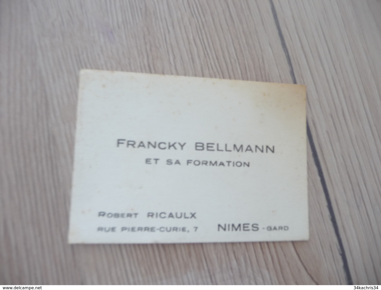 Musique Carte De Visite CDV Orchestre Francky Bellmann Et Sa Formation Nîmes Gard - Autres & Non Classés