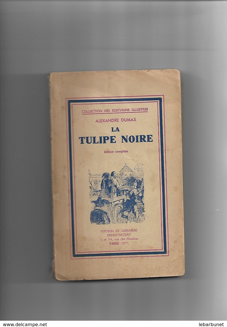 Livre Ancien  La Tulipe Noire  Alexandre Dumas - Histoire