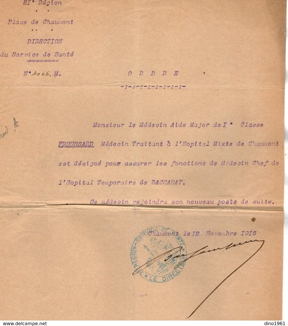 VP14.883 - MILITARIA - CHAUMONT X BACCARAT 1915 - Ordre De La Direction Du Service De Santé Au Soldat FROUSSARD Médecin - Documenten