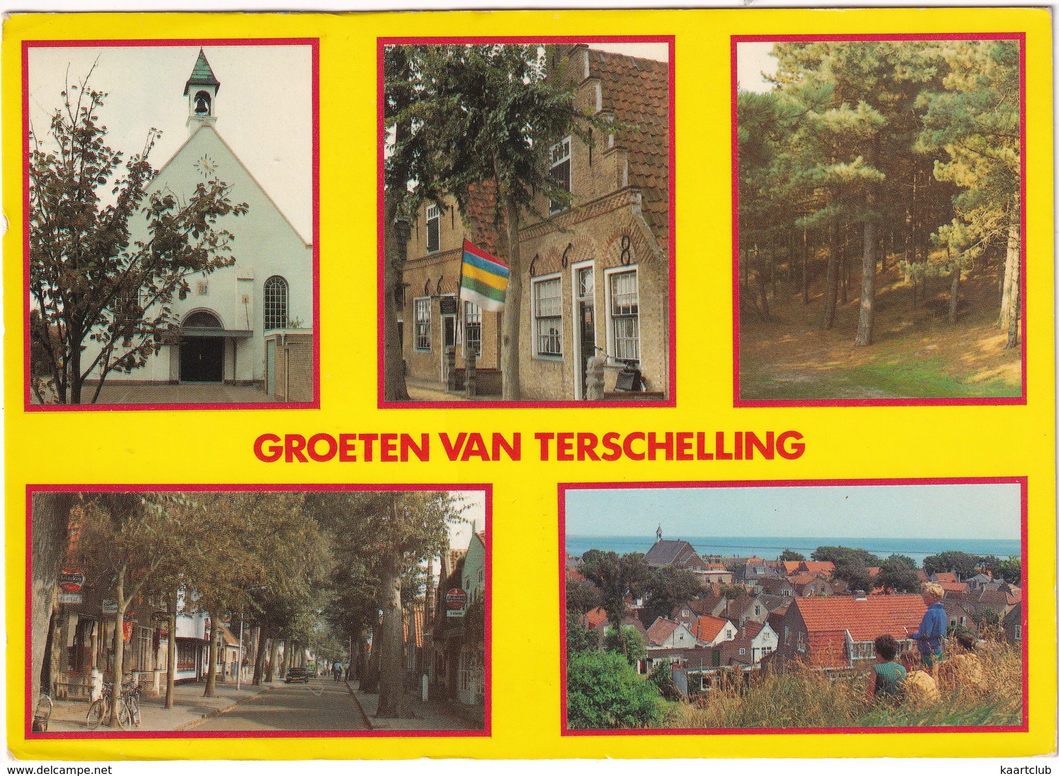 Groeten  Van Terschelling - Kerk, Gemeentevlag, Trapgevelhuisje, Winkelstraat  -  (Holland) - Terschelling