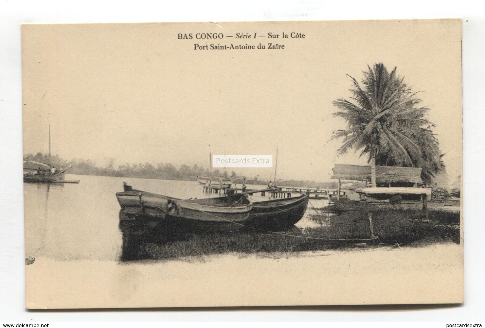 Bas Congo - Port Saint-Antoine Du Zaire - Old Postcard - Belgian Congo