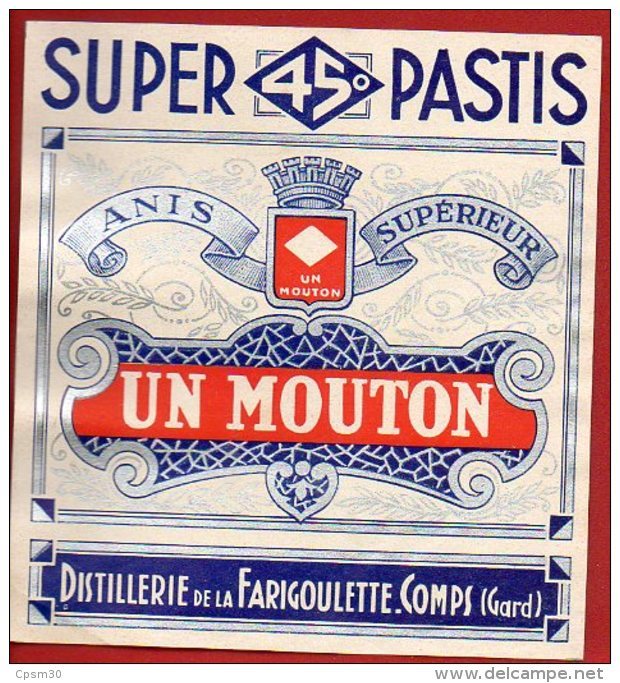 Etiquette - Super Pastis 45° - Un Mouton - Anis Supérieur - Distillerie De La Farigoulette Comps 30 Gard - Other & Unclassified