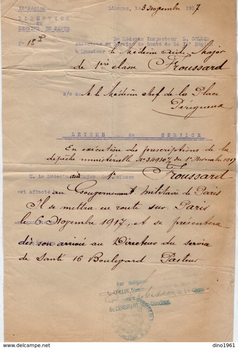 VP14.894 - MILITARIA - LIMOGES X PERIGUEUX 1917 - Lettre De Service Concernant Le Médecin Chef FROUSSARD Affecté à PARIS - Documenten