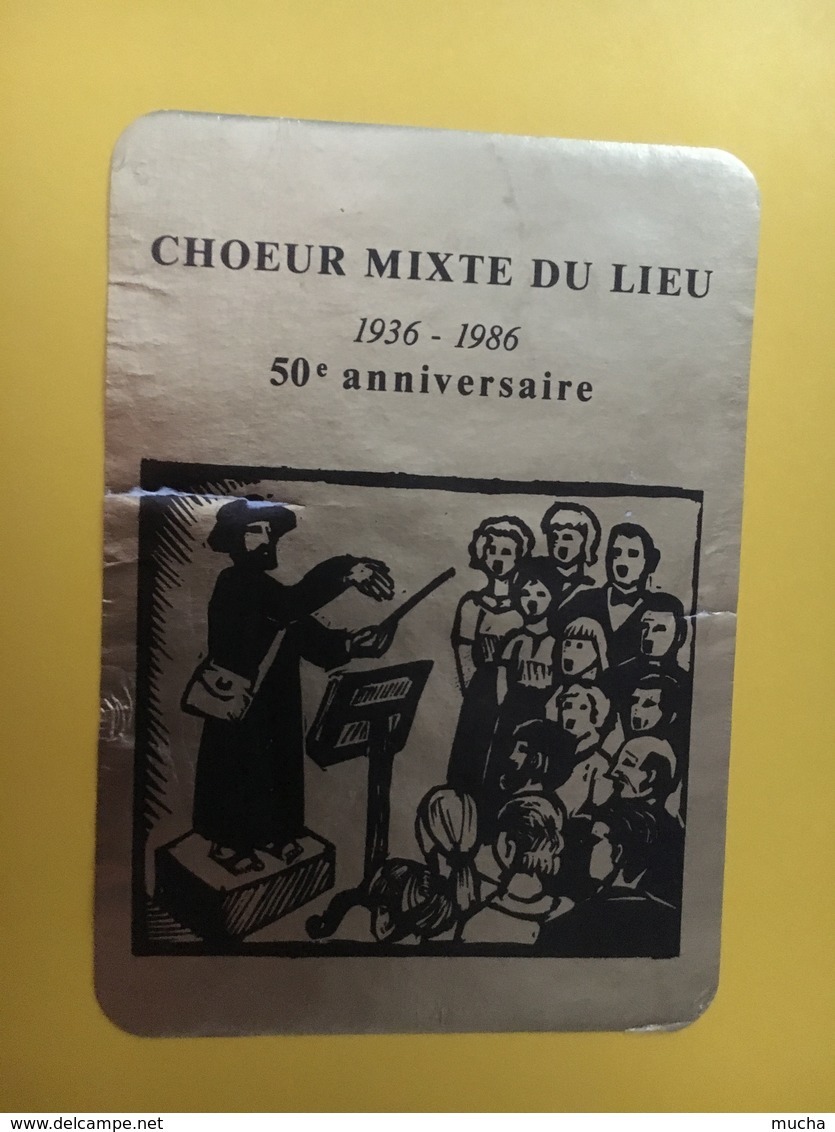 8753 - Choeur Mixte Du Lieu 50e 1936-1986  Suisse Fendant Pétillant Sans Culotte (déchirure) - Musique