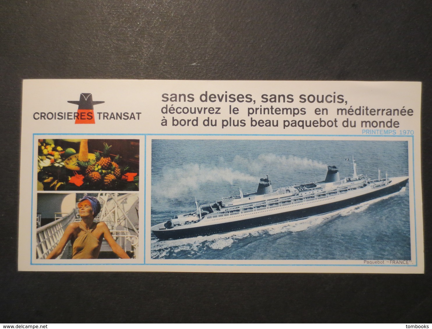 Paquebot " France " Cie Générale Transatlantique Plaquette Dépliante De Croisière Transat - 1969 - 1970 - Autres & Non Classés