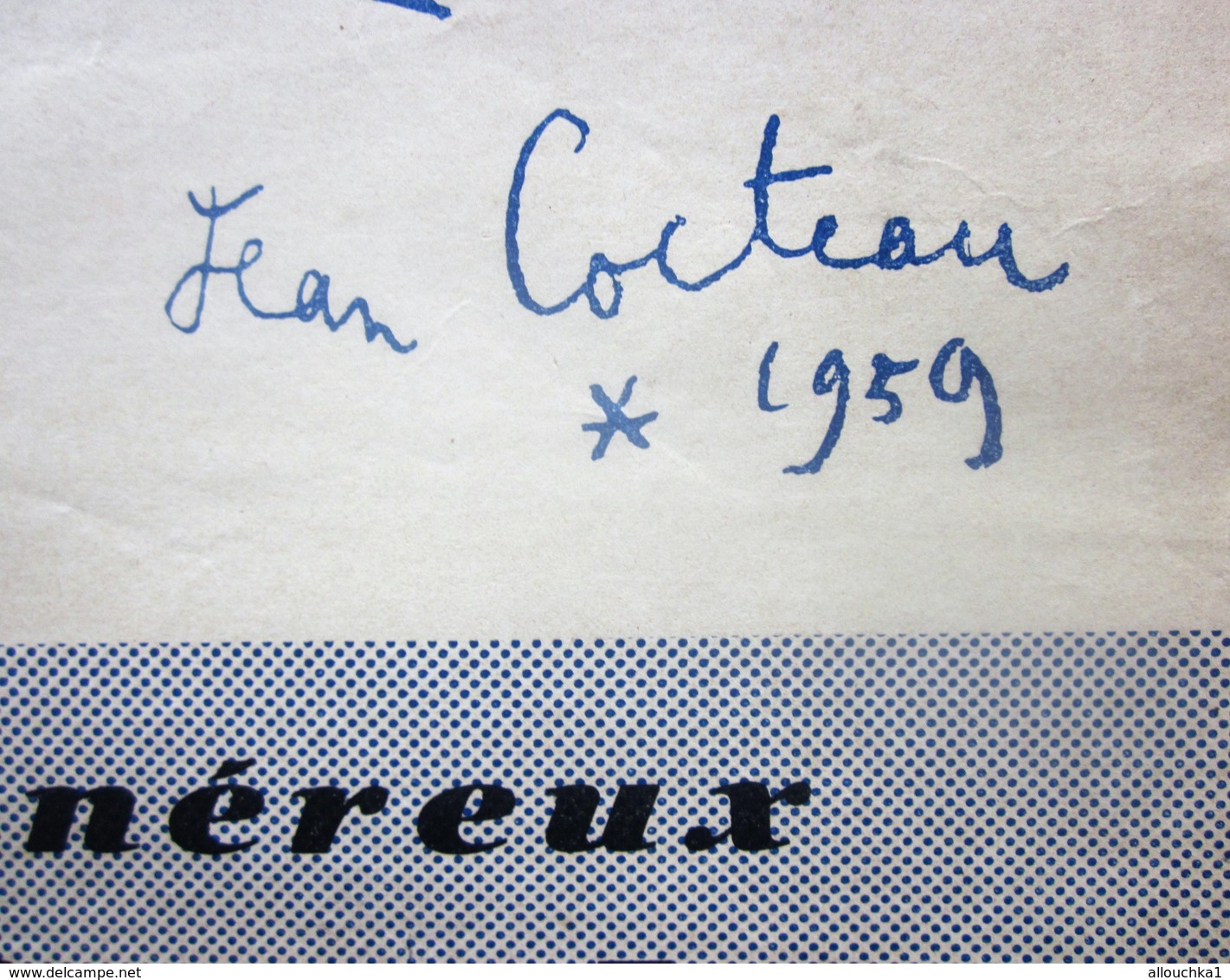 AFFICHE SIGNEE JEAN COCTEAU 1959 DOCUMENT HISTORIQUE 4-11-Déc-1960 Soyez Généreux Versez Secours Populaire Bar Du Vallon - Historische Dokumente