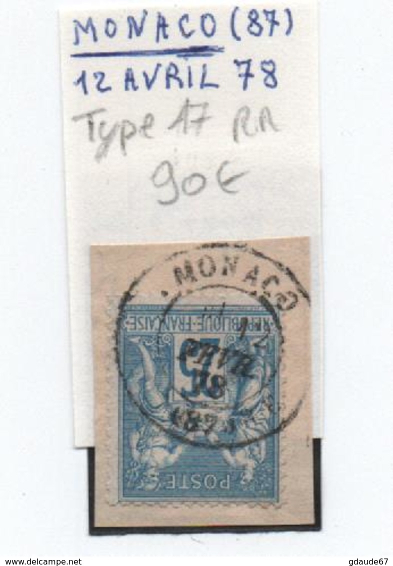1878 - FRAGMENT Avec RARE TYPE 17 De MONACO Sur SAGE - ...-1885 Préphilatélie