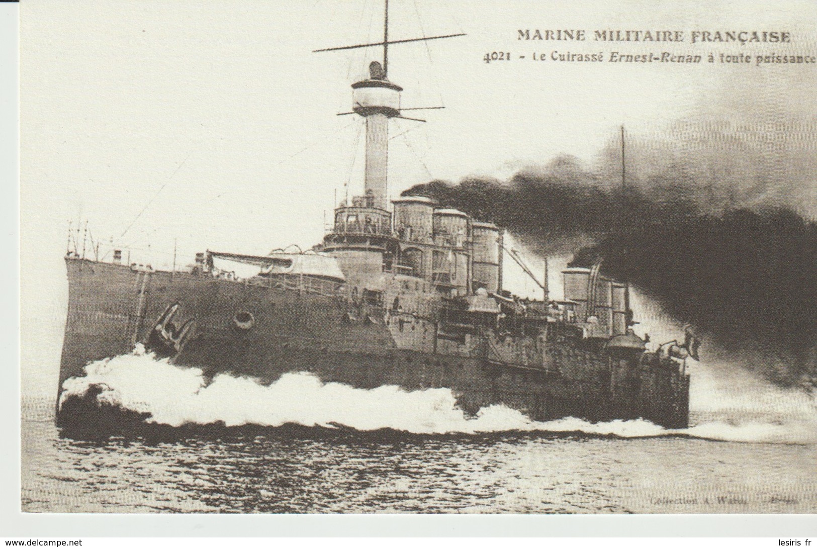 C.P. - MARINE MILITAIRE FRANÇAISE - 4021 - LE CUIRASSE ERNEST RENAN A TOUTE PUISSANCE - - Warships