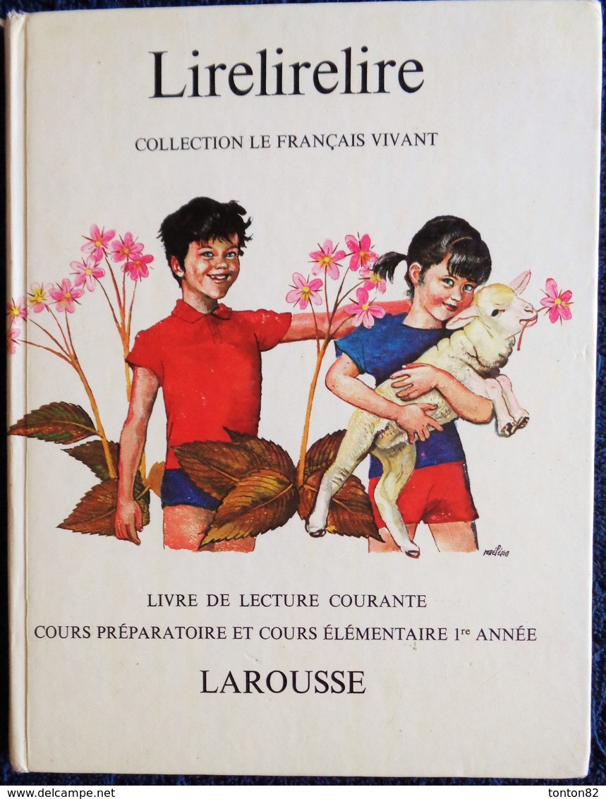 Maurice Jean - LIRELIRELIRE - Aventures De Tinou Et Nanou - Livre De Lecture Courante - Larousse - ( 1967 ) . - 6-12 Ans