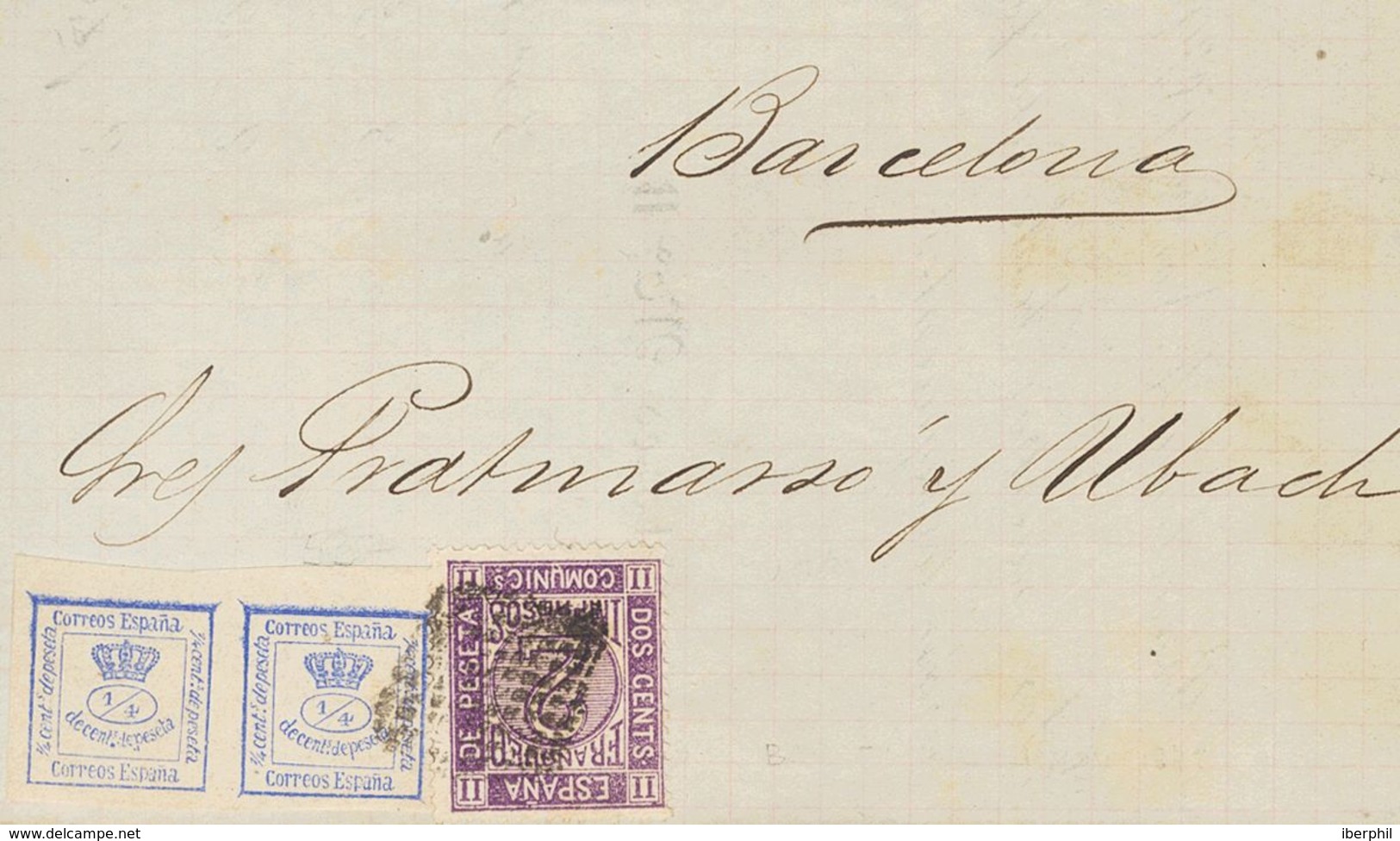 Sobre 115(2), 116. 1872. ¼ Cts Ultramar, Dos Sellos Y 2 Cts Violeta. Frontal De Correo Interior De BARCELONA. MAGNIFICA  - Autres & Non Classés