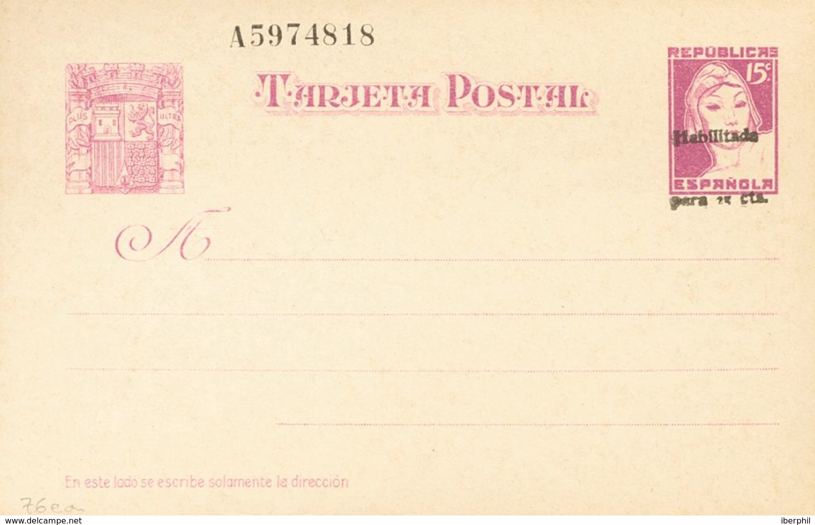 (*)76, 76ea. 1937. 25 Cts Sobre 15 Cts Sobre Tarjeta Entero Postal Con La Variedad SOBRECARGA DESPLAZADA HACIA ABAJO (se - Sonstige & Ohne Zuordnung