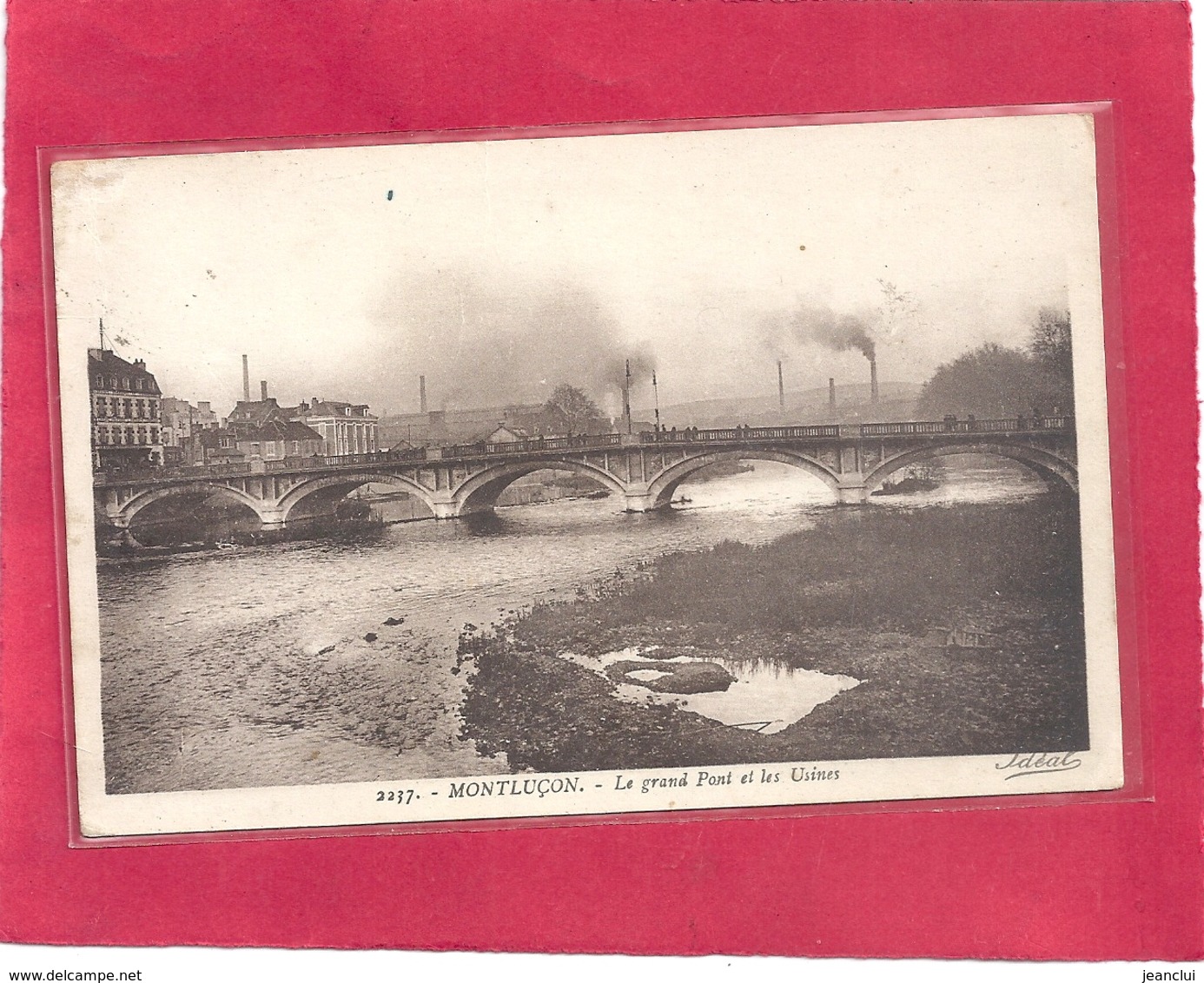 2237. MONTLUCON . LE GRAND PONT ET LES USINES . TIMBREDECOLLE AU VERSO DU 11 JUILL 1939 . 2 SCANES - Montlucon