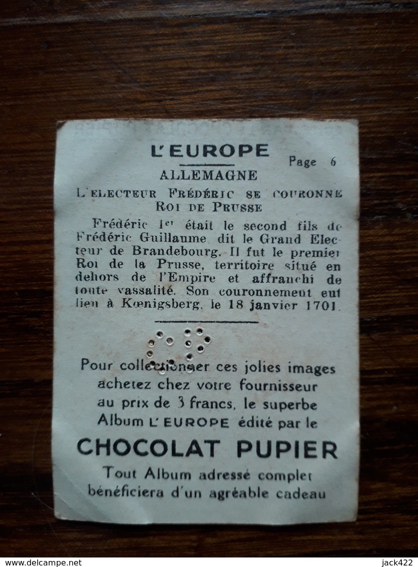 L20/73 Chromo Image Chocolat Pupier. Allemagne. L'Electeur Frederic II Se Couronne Roi De Prusse - Altri & Non Classificati