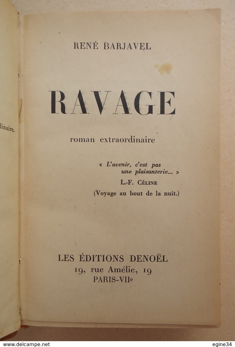 2 Romans ExtraordinairesLes Editions Denoël, Paris  - René Barjavel - Ravage  1943 - Le Voyageur Imprudent  1944 - - Toverachtigroman