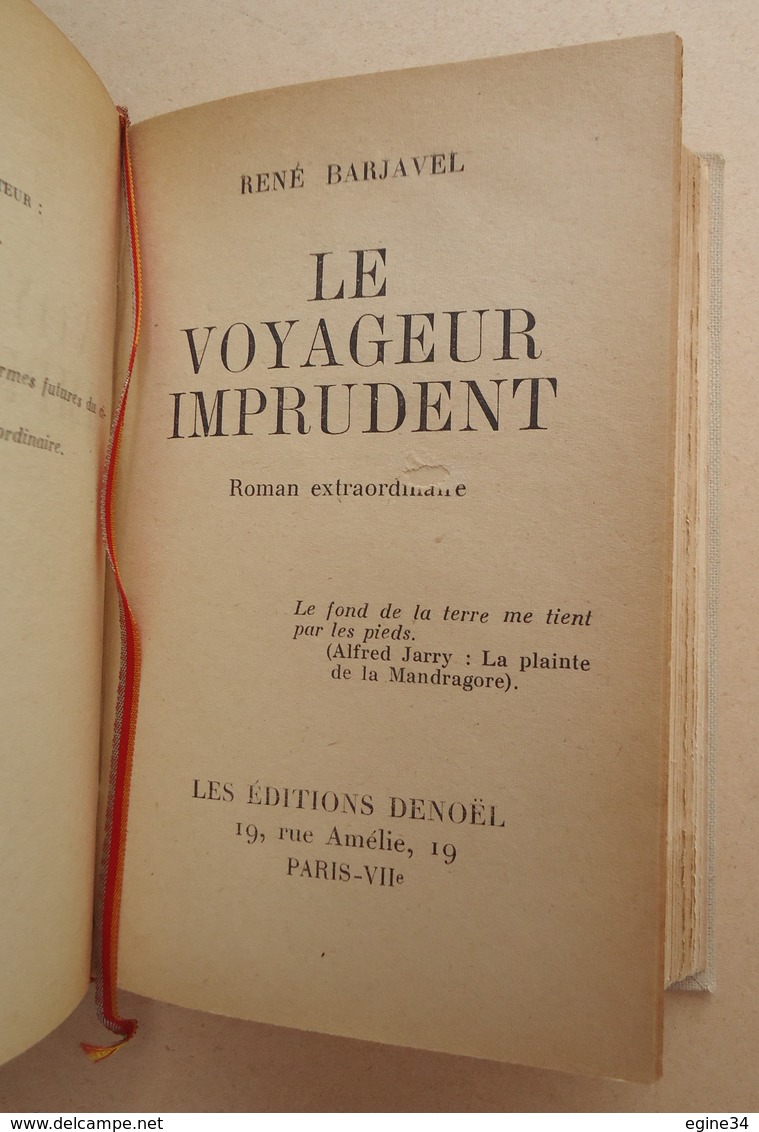 2 Romans ExtraordinairesLes Editions Denoël, Paris  - René Barjavel - Ravage  1943 - Le Voyageur Imprudent  1944 - - Fantastique