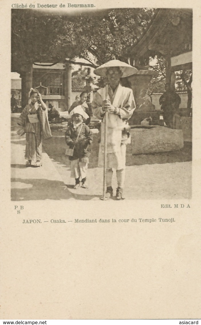 Osaka Mendiant Dans La Cour Du Temple Tunoji. Beggar . Docteur De Beurmann Picture . Undivided Back Before 1903 - Osaka