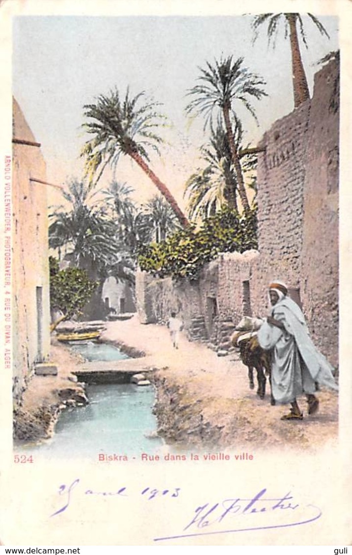 ALGERIE-BISKRA Rue Dans La Vieille Ville  (Cpa  Année 1903 Dos SIMPLE)(Editions Arnold Vollenweider 524)*PRIX FIXE - Biskra