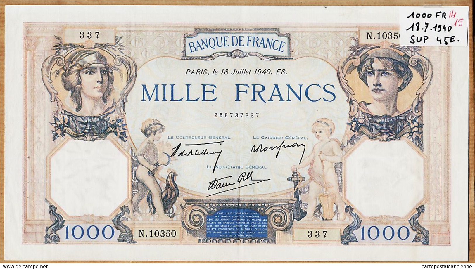 Blt8- Billet MILLE 1000 FRANCS Type CERES Et MERCURE PARIS 18 Juillet 1940 ES Alphabet N.10350 -337 N°258737337 - 1 000 F 1927-1940 ''Cérès Et Mercure''