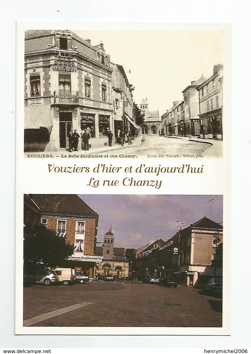 08 - Vouziers Rue Chanzy D'hier Et D'aujourd'hui - Vouziers