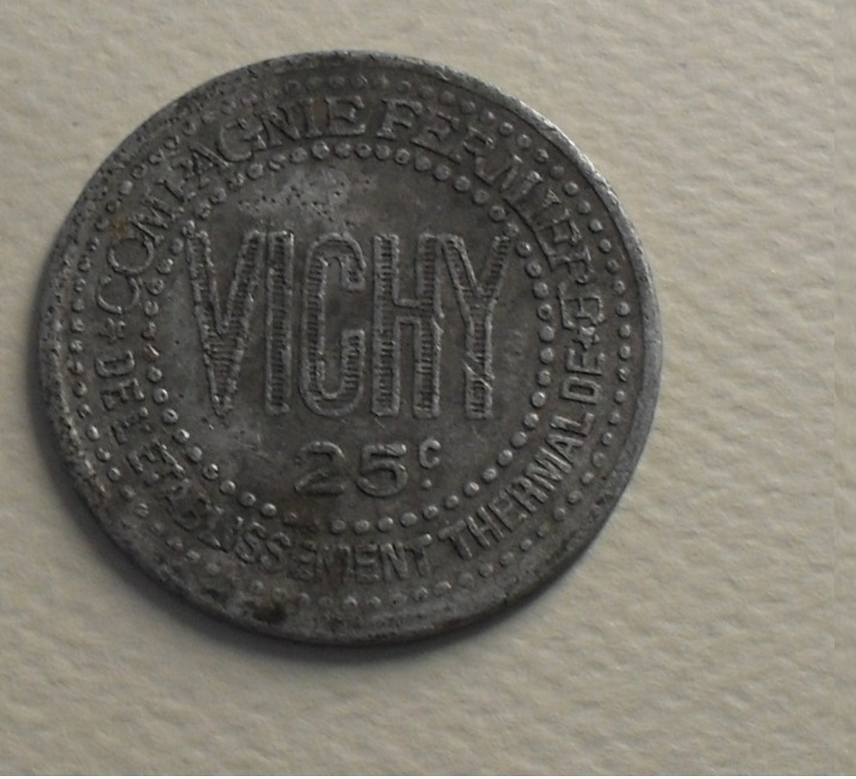 1922 ND - France - Jeton - Token - 25 CENTIMES, Cie Fermière Et Thermal De Vichy (03) - Monétaires / De Nécessité