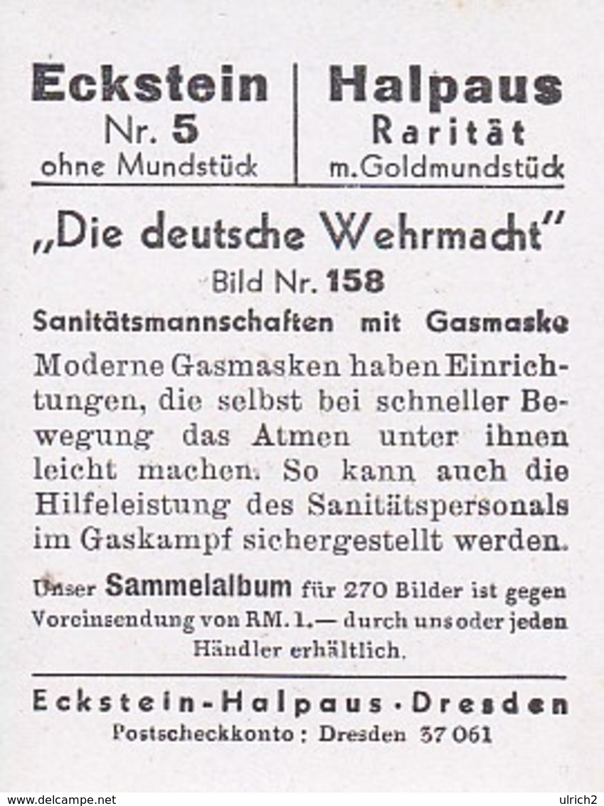 Sammelbild Eckstein-Halpaus Dresden - Die Deutsche Wehrmacht - Sanitätsmannschaften Mit Gasmaske - Nr. 158 (40779) - Zigarettenmarken