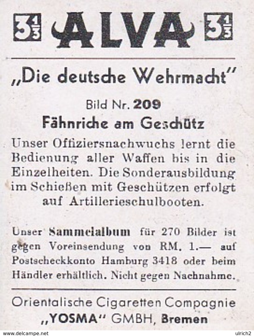 Sammelbild Alva Yosma Bremen - Die Deutsche Wehrmacht - Fähnriche Am Geschütz - Marine - Nr. 209 (40813) - Zigarettenmarken