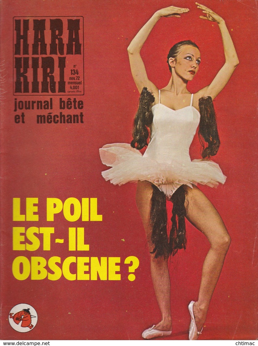 Hara-Kiri N°134 - Novembre 1972 - Le Poil Est-il Obscène ? - Humour